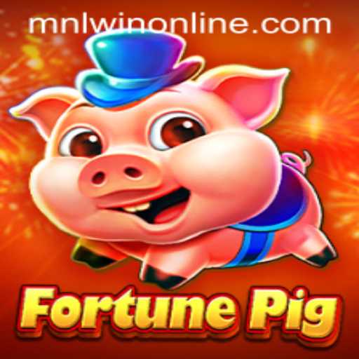 Unveiling FortunePig: A Thrilling Adventure with MNLWin